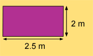 Rectangle: length 2.5 metres, width 2 metres.