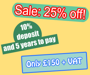 Collection of signs: Sale: 25% off! 10% deposit and 5 years to pay. Only £150 + VAT.